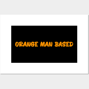 Orange Man Bad Posters and Art